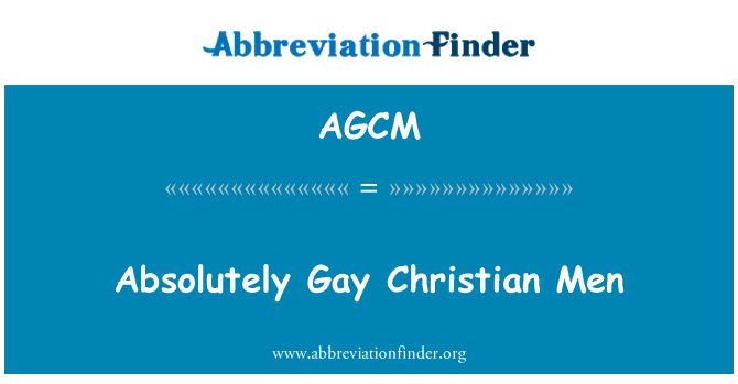 AGCM: Absolutně Gay Christian muži