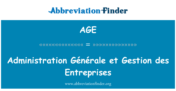 AGE: प्रशासन जेनरल एट Gestion des Entreprises