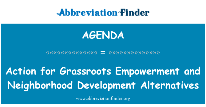 AGENDA: Acció de Grassroots potenciació i barri Alternatives de desenvolupament