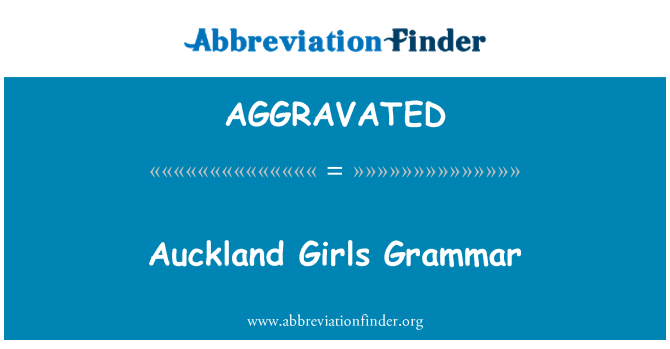 AGGRAVATED: Auckland bniet Grammatika