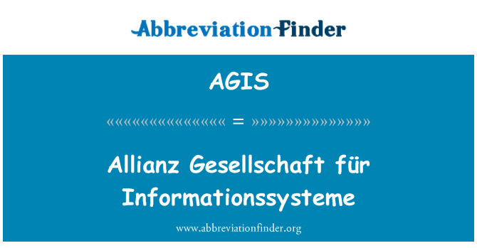 AGIS: Allianz Gesellschaft Für Informationssysteme