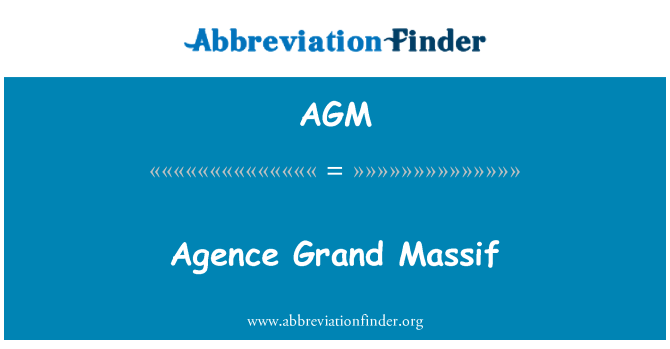 AGM: Agence Grand Massif