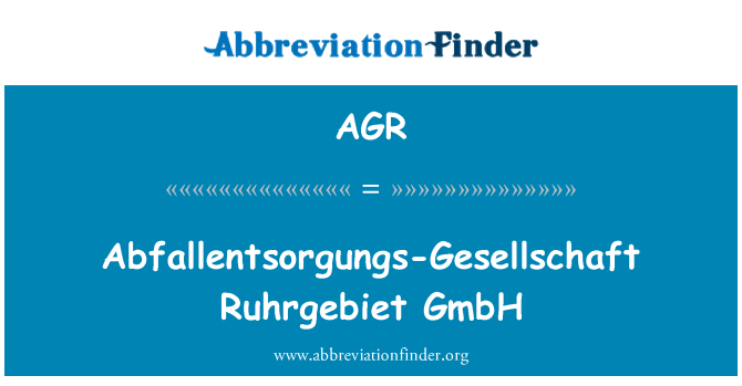 AGR: Abfallentsorgungs Gesellschaft Ruhrgebiet GmbH