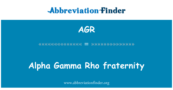 AGR: Alpha Gamma Rho fraternity