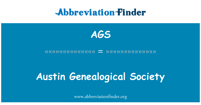 AGS: Austin Genealogical Society