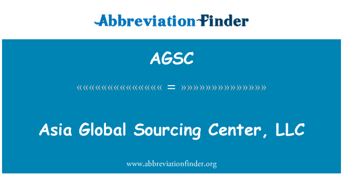 AGSC: Asien Global Sourcing Center, LLC