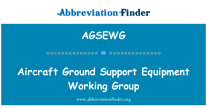 AGSEWG: Orlaivių žemės palaikymo įrangos darbo grupė