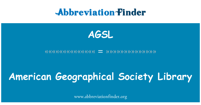 AGSL: American Geographical Society Library