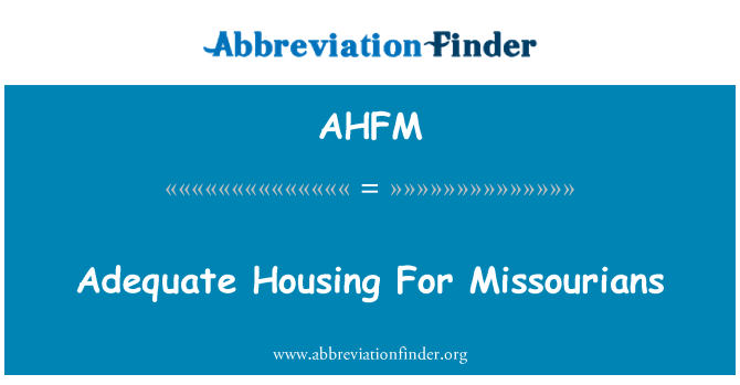 AHFM: Angemessener Wohnraum für Missourer