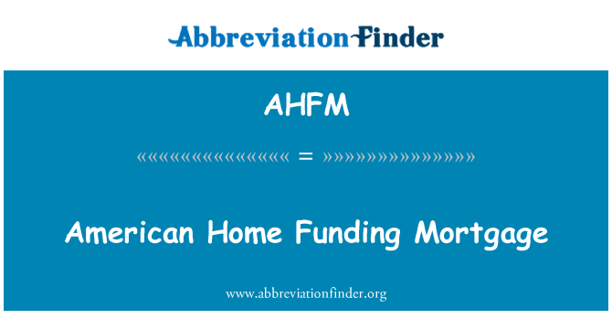 AHFM: Id-dar ta ' l-Amerika fondi ipoteka
