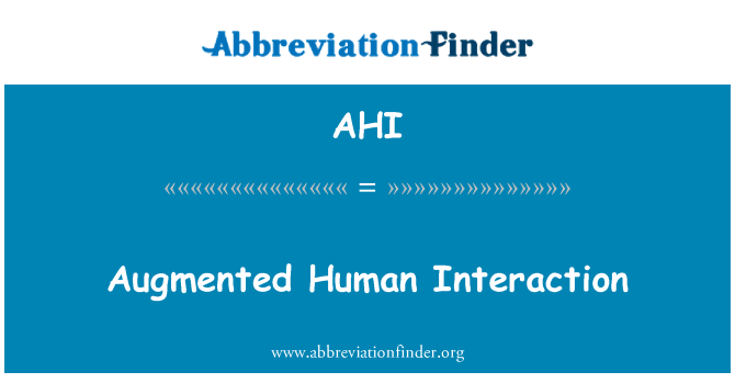 AHI: انسانی تعامل کے علاوہ