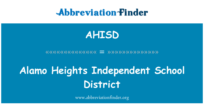 AHISD: Alamo Heights independen School District