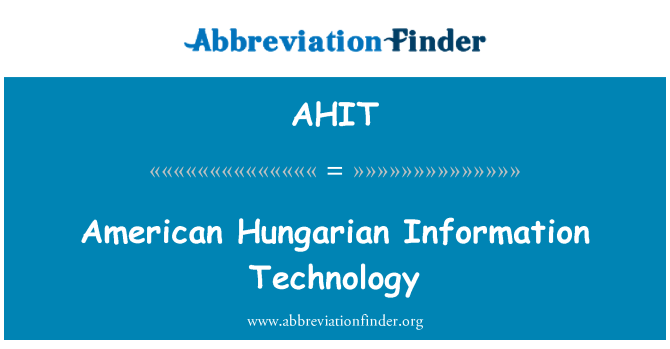 AHIT: Amerykański węgierskiego informatyki