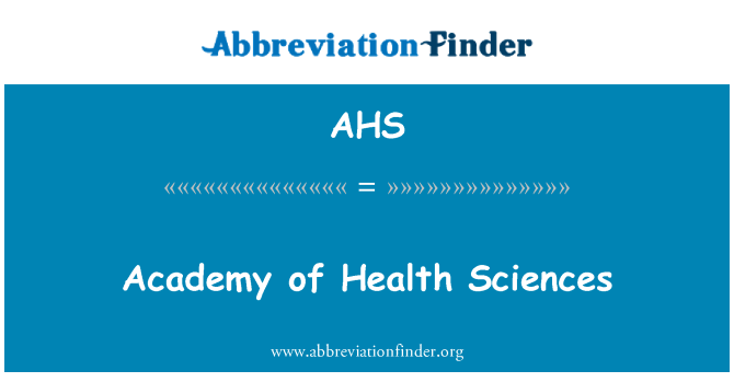 AHS: अकादमी के स्वास्थ्य विज्ञान