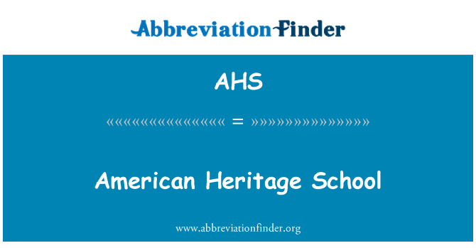AHS: American Heritage School