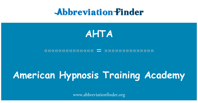 AHTA: American Hypnosis Training Academy