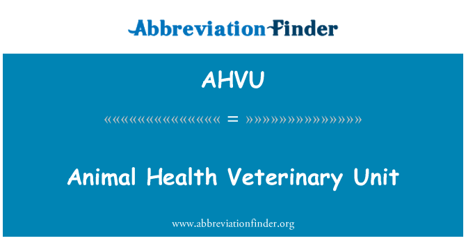 AHVU: Zdravlje životinja veterinarski jedinica