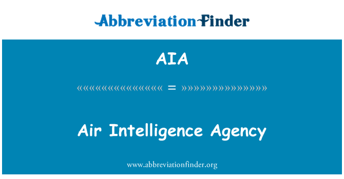 AIA: Air Intelligence Agency