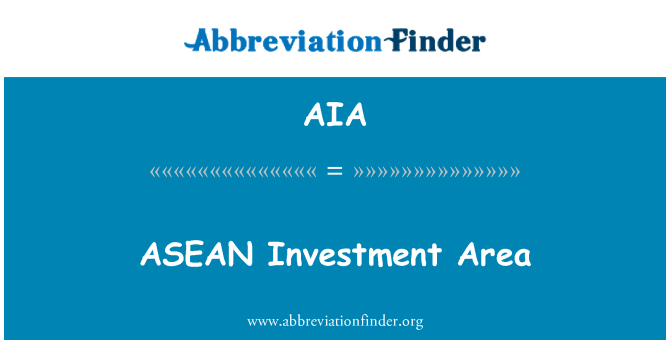 AIA: Zona de investiţii ASEAN