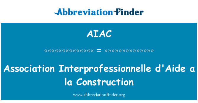 AIAC: Ένωση διεπιστημονικής d'Aide μια κατασκευή la