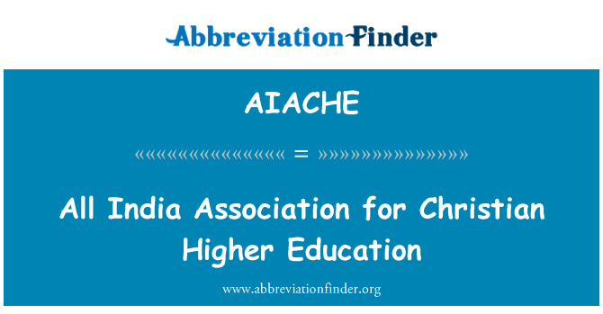AIACHE: All India Association for Christian Higher Education