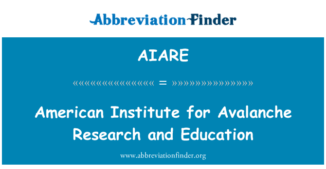 AIARE: American Institute for Avalanche Research and Education