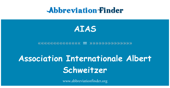 AIAS: Asosyasyon Internationale Albert Schweitzer