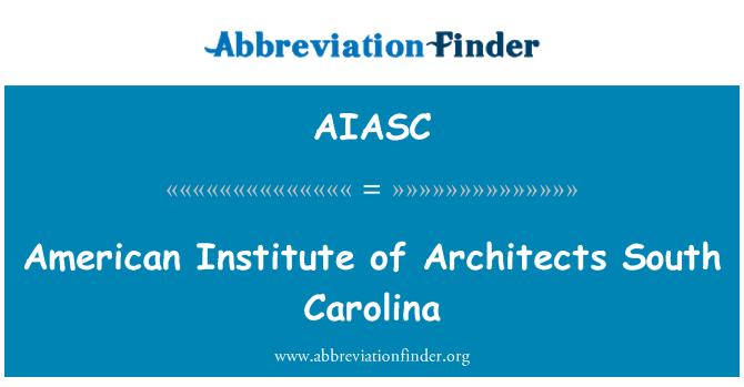 AIASC: Viện kiến trúc sư Mỹ Nam Carolina