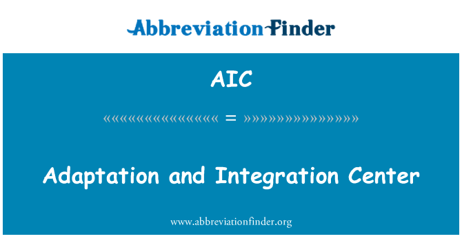 AIC: Адаптації та інтеграції центр