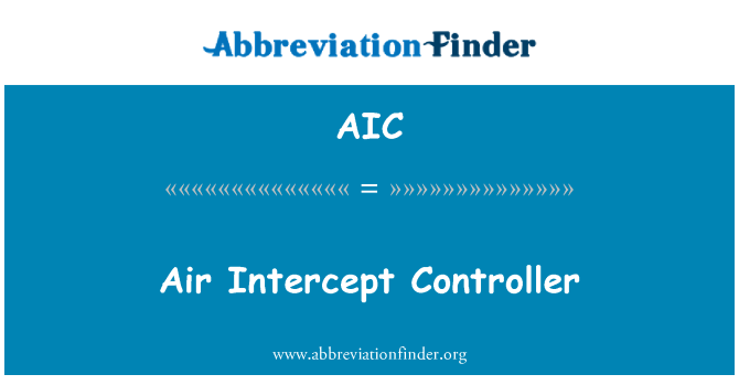 AIC: Contrôleur d'interception aérienne