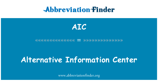 AIC: Alternative Information Center