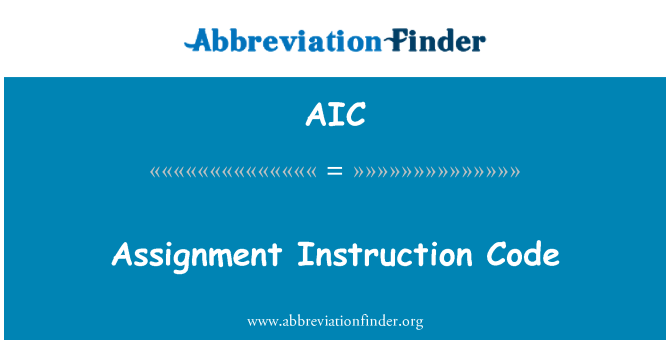 AIC: असाइनमेंट अनुदेश कोड