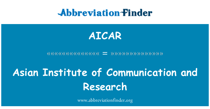 AICAR: Institutul din Asia de comunicare şi cercetare