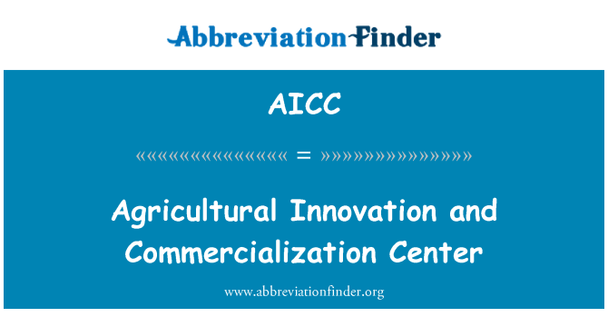 AICC: Innovaatioita ja kaupallistamisen Center