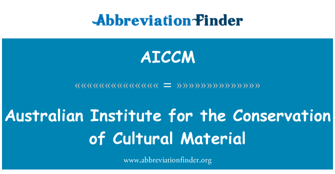 AICCM: Australian Institute for the Conservation of Cultural Material