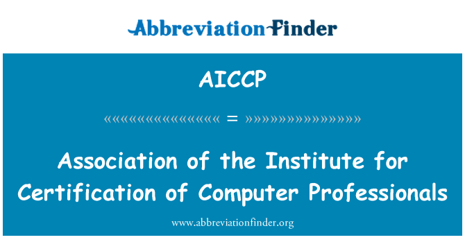 AICCP: Association of the Institute for pensijilan profesional komputer