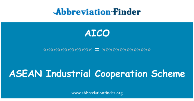 AICO: مخطط التعاون الصناعي الآسيان