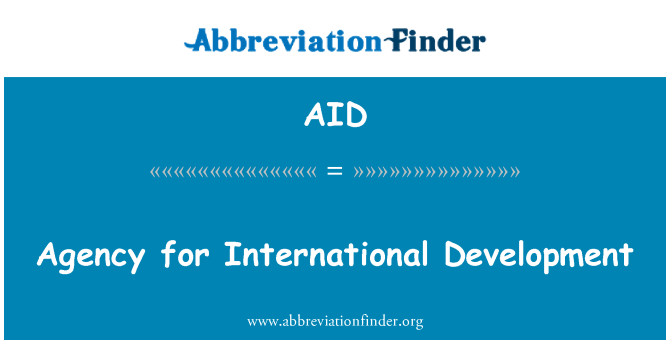 AID: ایجنسی برائے بین الاقوامی ترقی