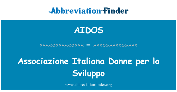 AIDOS: あたり Associazione イタリアーナ ダン ロー Sviluppo