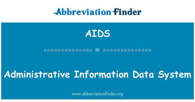 AIDS: Sistema tad-Data ta ' l-informazzjoni amministrattiva