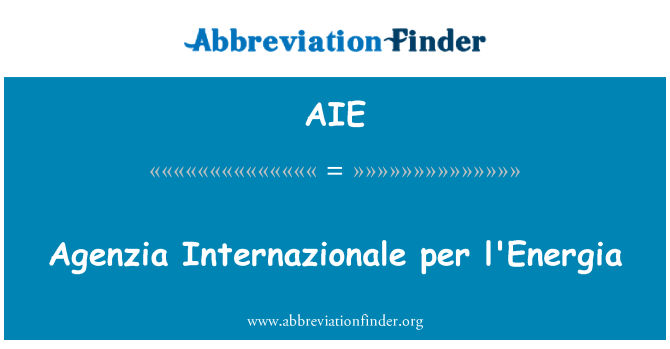 AIE: Agenzia Internazionale per l'Energia