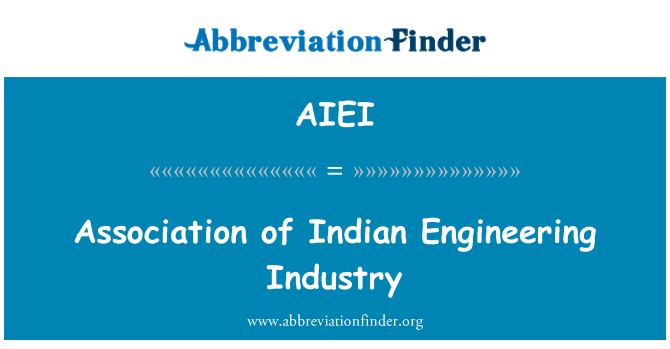 AIEI: Association of Indian Engineering Industry