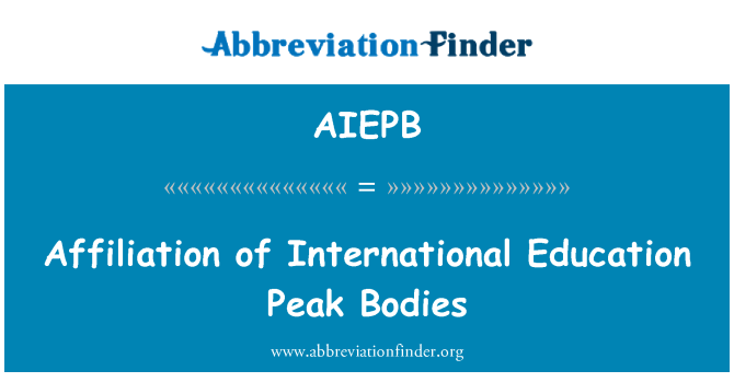 AIEPB: अंतर्राष्ट्रीय शिक्षा शिखर निकायों की संबद्धता