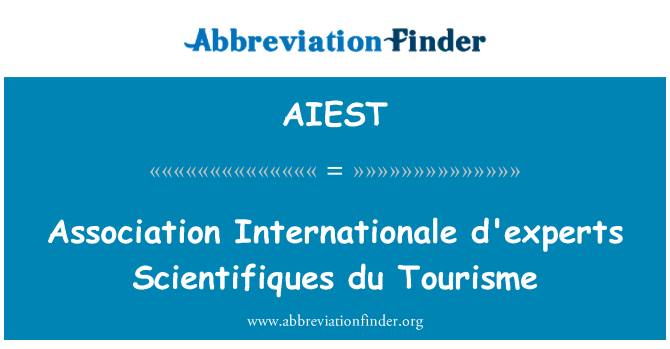 AIEST: D'experts Διεθνής Ένωση της επιστήμης du Tourisme