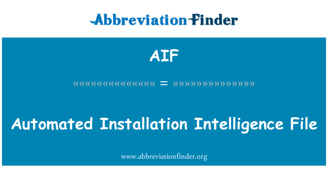 AIF: Automatisierte Intelligenz-Installationsdatei