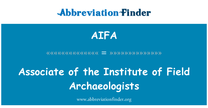 AIFA: Cydymaith i'r archeolegwyr Athrofa maes