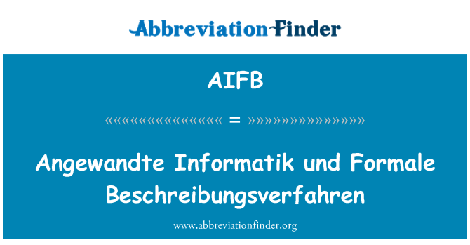AIFB: Angewandte Informatik und Formale Beschreibungsverfahren