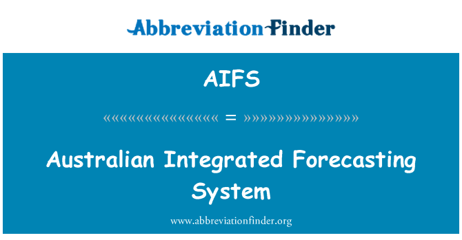 AIFS: Ostralyen entegre sistèm Prévisions