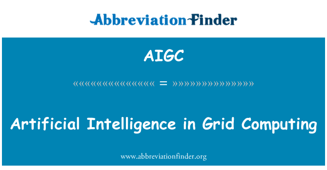 AIGC: Sztuczna inteligencja w Grid Computing