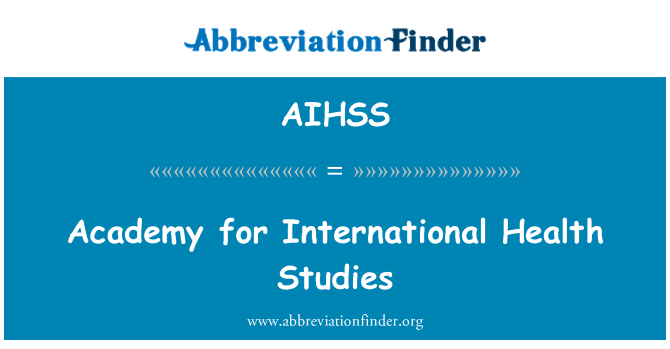 AIHSS: Academy for International Health Studies